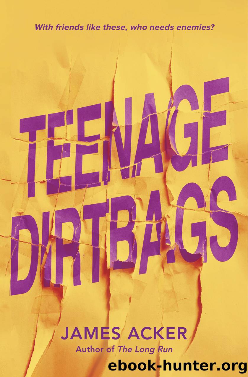 Teenage Dirtbags by James Acker