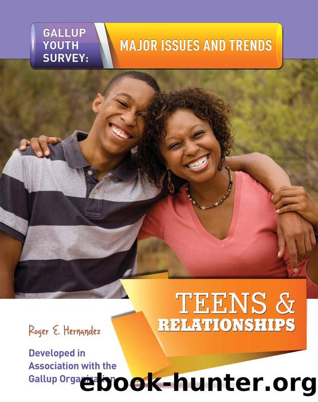 Teens & Relationships by Roger E. Hernandez