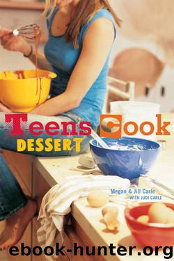Teens Cook Dessert by Megan Carle