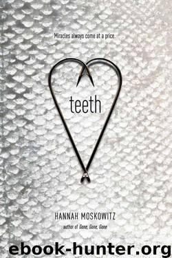 Teeth by Hannah Moskowitz