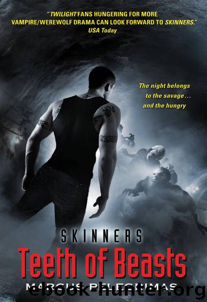 Teeth of Beasts (Skinners) by Marcus Pelegrimas
