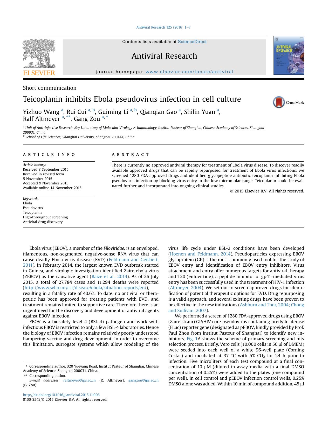 Teicoplanin inhibits Ebola pseudovirus infection in cell culture by Yizhuo Wang & Rui Cui & Guiming Li & Qianqian Gao & Shilin Yuan & Ralf Altmeyer & Gang Zou
