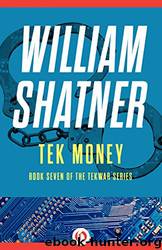 Tek Money by William Shatner