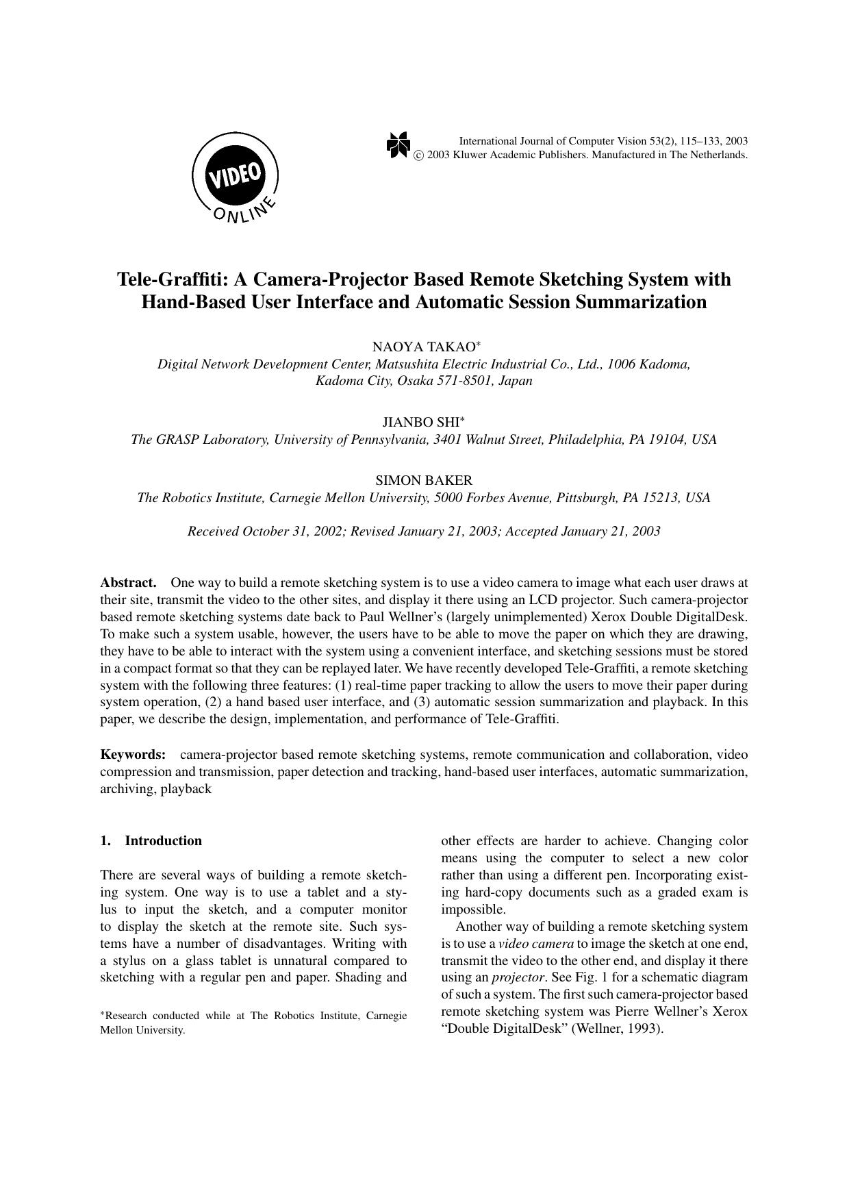 Tele-Graffiti: A Camera-Projector Based Remote Sketching System with Hand-Based User Interface and Automatic Session Summarization by unknow