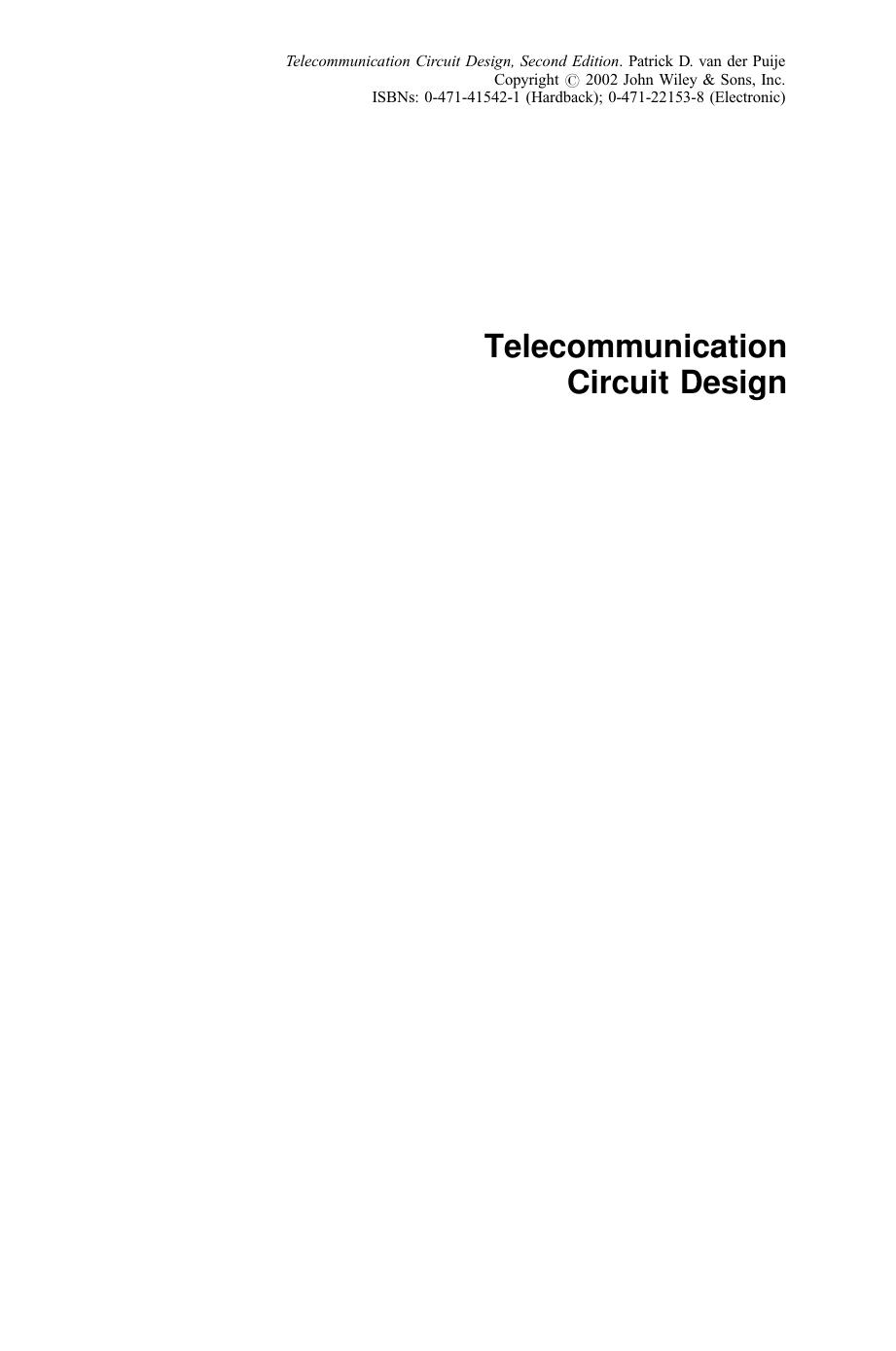 Telecommunication Circuit Design, Second Edition (Repost) by Patrick D. van der Puije(auth.) John G. Proakis(eds.)