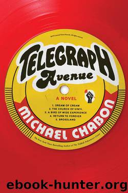 Telegraph Avenue: A Novel by Michael Chabon
