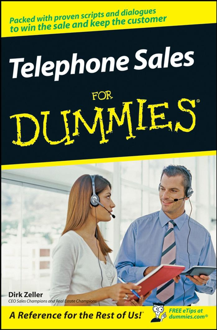 Telephone Sales For Dummies (For Dummies (Career Education)) by Dirk Zeller
