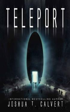 Teleport by Joshua T. Calvert