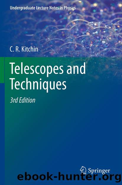 Telescopes and Techniques by C. R. Kitchin