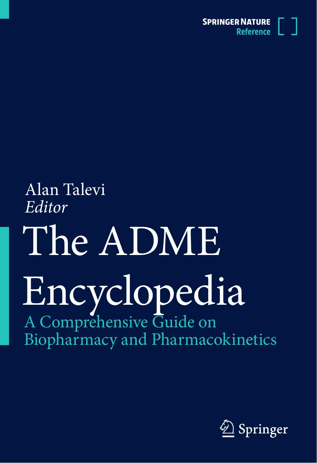 Televi A. The ADME Encyclopedia. A Comprehensive Guide...2022 by Unknown