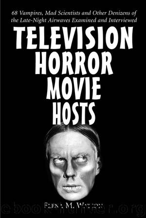 Television Horror Movie Hosts by Elena M. Watson