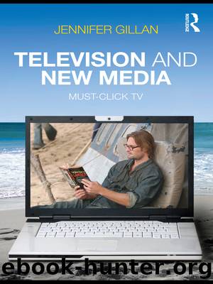 Television and New Media by Jennifer Gillan