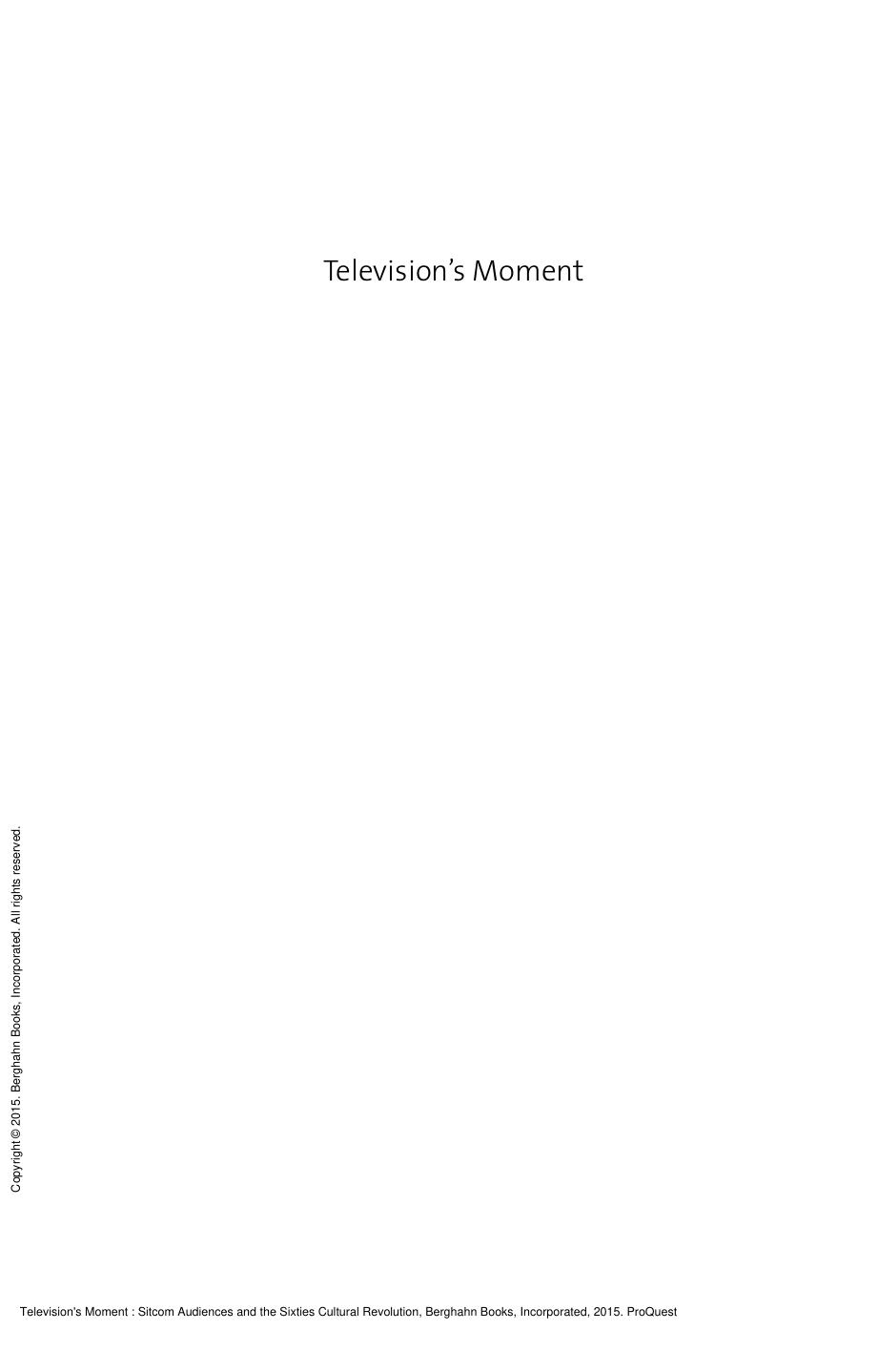 Television's Moment : Sitcom Audiences and the Sixties Cultural Revolution by Christina Von Hodenberg