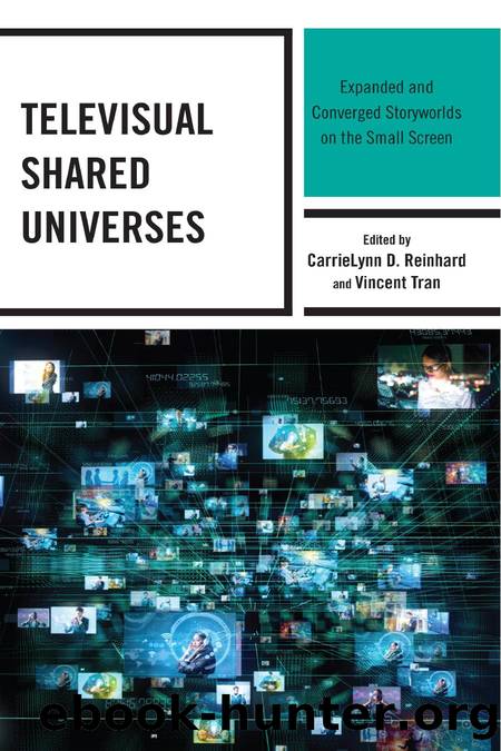 Televisual Shared Universes by CarrieLynn Reinhard;Vincent Tran;