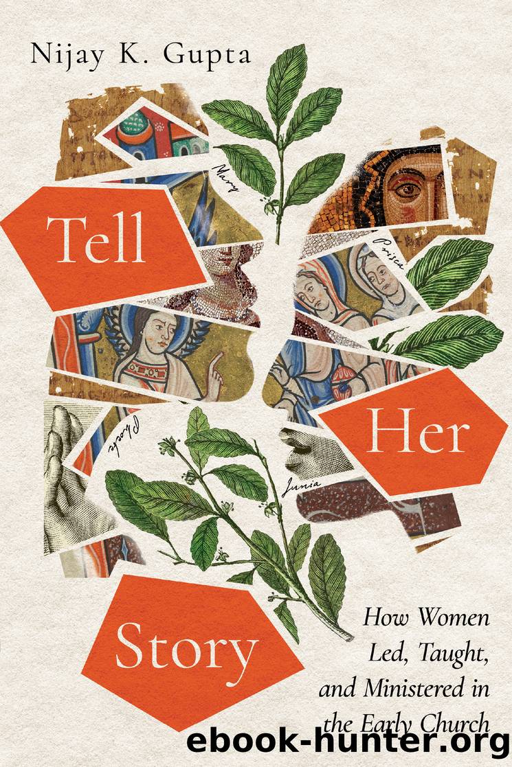 Tell Her Story by Nijay K. Gupta;
