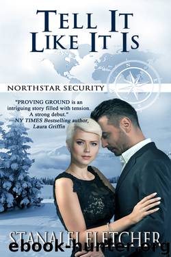Tell It Like It Is by Stanalei Fletcher