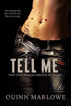 Tell Me (New York Rogues: Brooks Peterson Book 2) by Quinn Marlowe