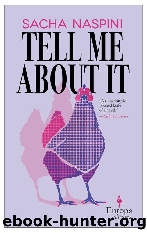 Tell Me About It by Naspini Sacha