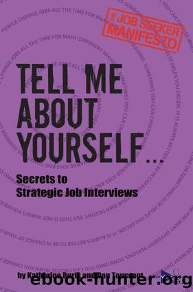 Tell Me About Yourself... by Katherine Burik