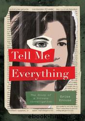 Tell Me Everything by Erika Krouse