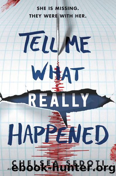 Tell Me What Really Happened by Chelsea Sedoti