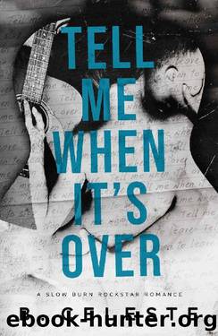 Tell Me When It's Over by B. Celeste