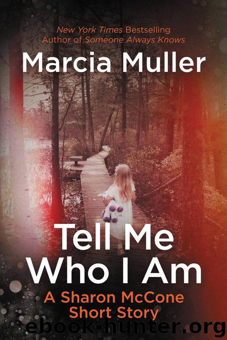 Tell Me Who I Am by Marcia Muller