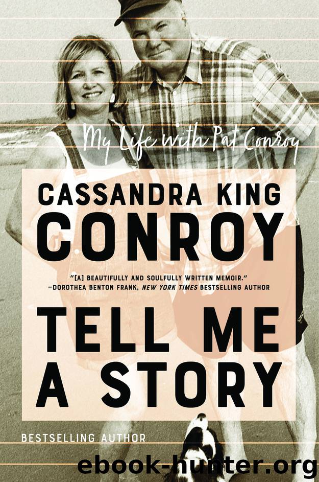 Tell Me a Story by Cassandra King Conroy