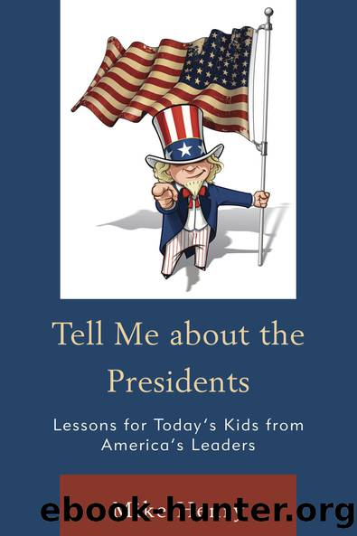 Tell Me about the Presidents by Henry Mike;