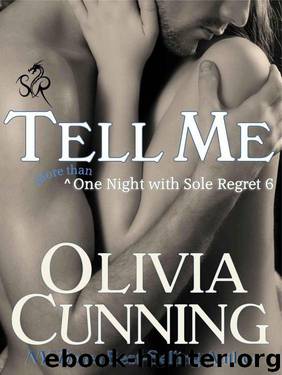 Tell Me by Olivia Cunning