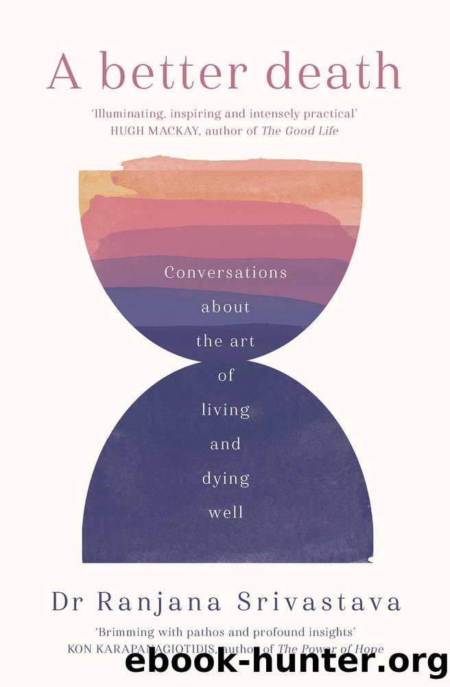 Tell Me the Truth_Conversations With My Patients About Life and Death by Dr Ranjana Srivastava