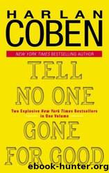 Tell No One  Gone for Good by Coben Harlan