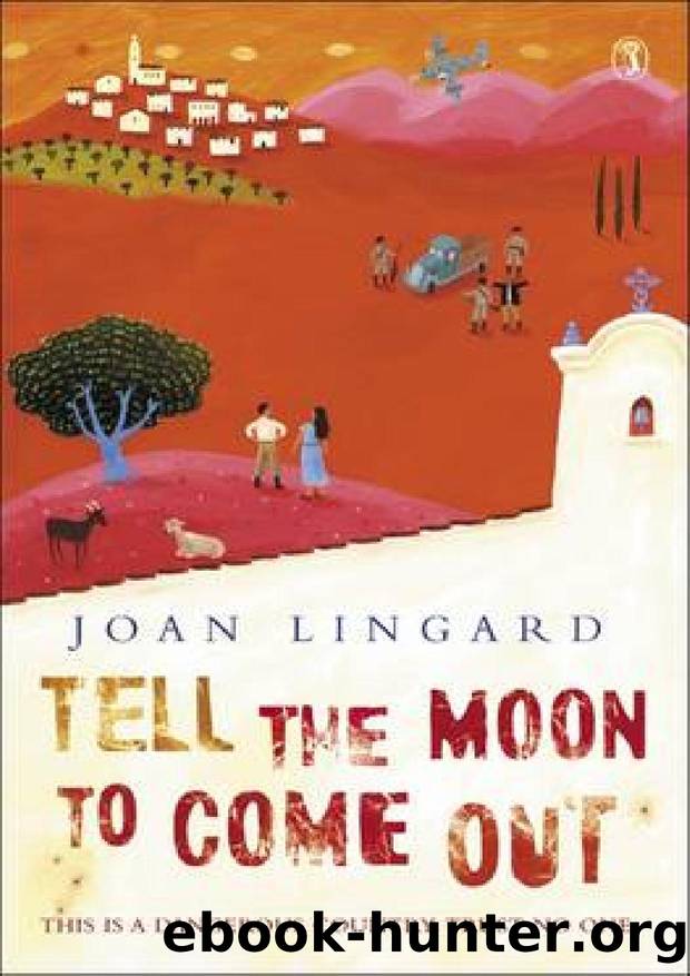 Tell the Moon to Come Out by Joan Lingard