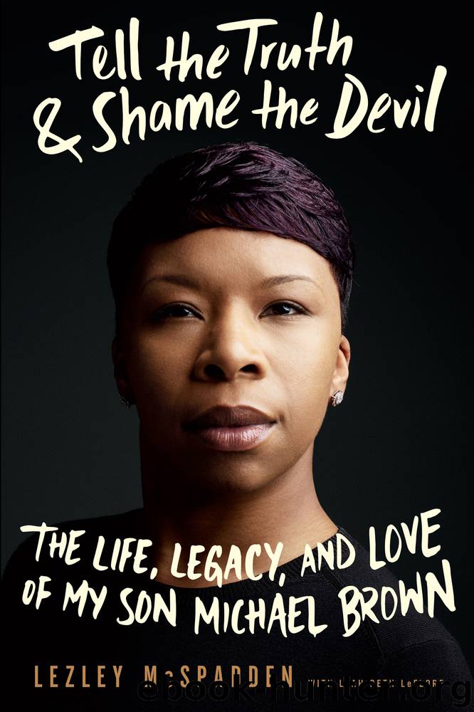 Tell the Truth & Shame the Devil by Lezley McSpadden