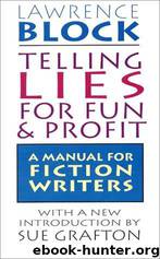 Telling Lies for Fun & Profit by Lawrence Block & Sue Grafton