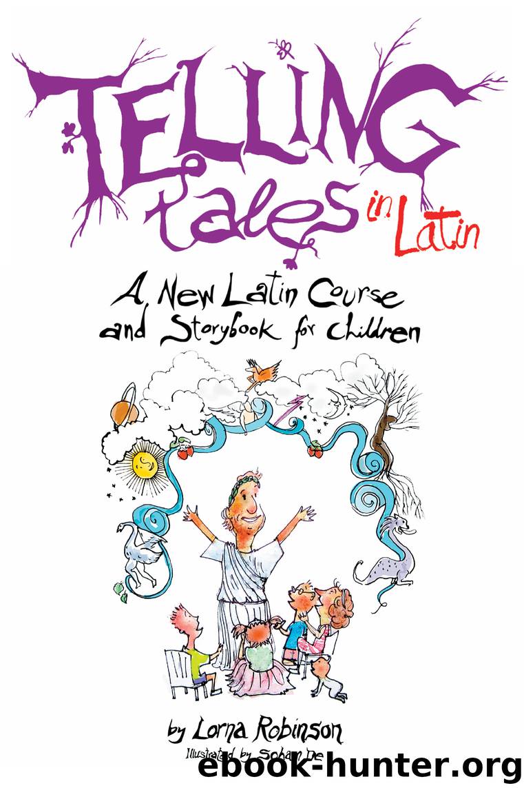 Telling Tales in Latin by Lorna Robinson Soham De