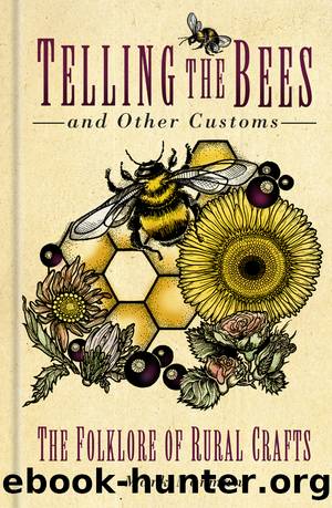 Telling the Bees and Other Customs by Mark Norman