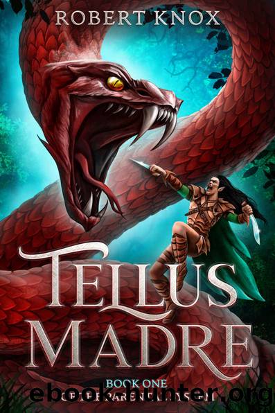 Tellus Madre: Book One in the Parental System by Robert Knox