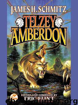 Telzey Amberdon by James H. Schmitz & edited by Eric Flint & co-edited by Guy Gordon
