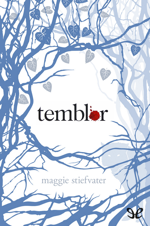 Temblor by Maggie Stiefvater