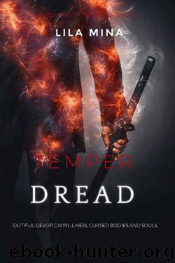 Temper Dread: Book Two of the TEMPER Saga by Lila Mina