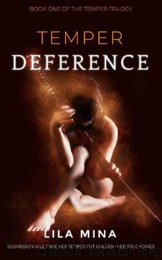 Temper: Deference: Book One of the TEMPER Saga by Lila Mina