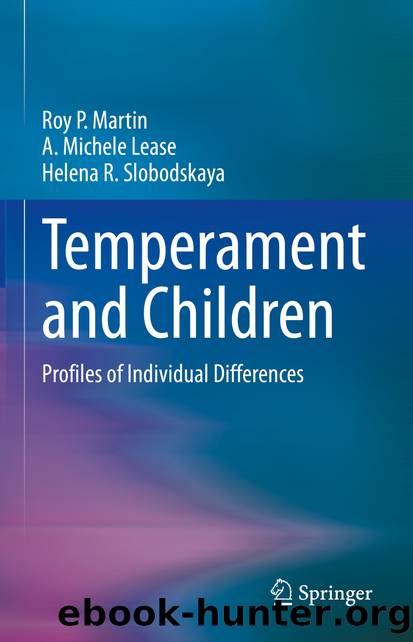 Temperament and Children by Roy P. Martin & A. Michele Lease & Helena R. Slobodskaya