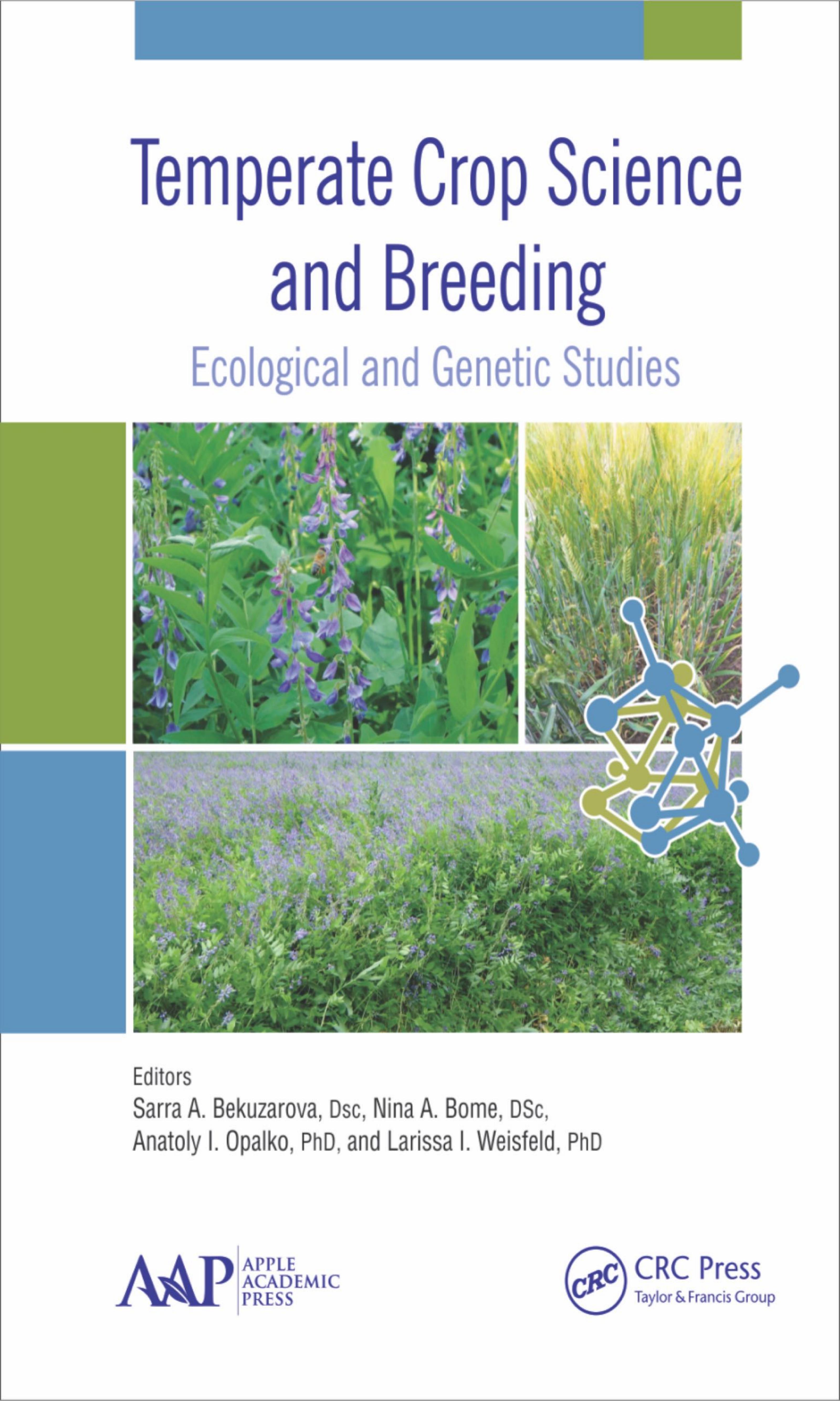 Temperate Crop Science and Breeding: Ecological and Genetic Studies by Unknow
