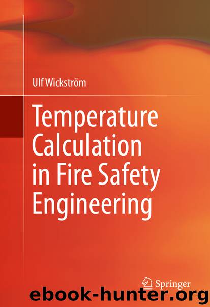 Temperature Calculation in Fire Safety Engineering by Ulf Wickström