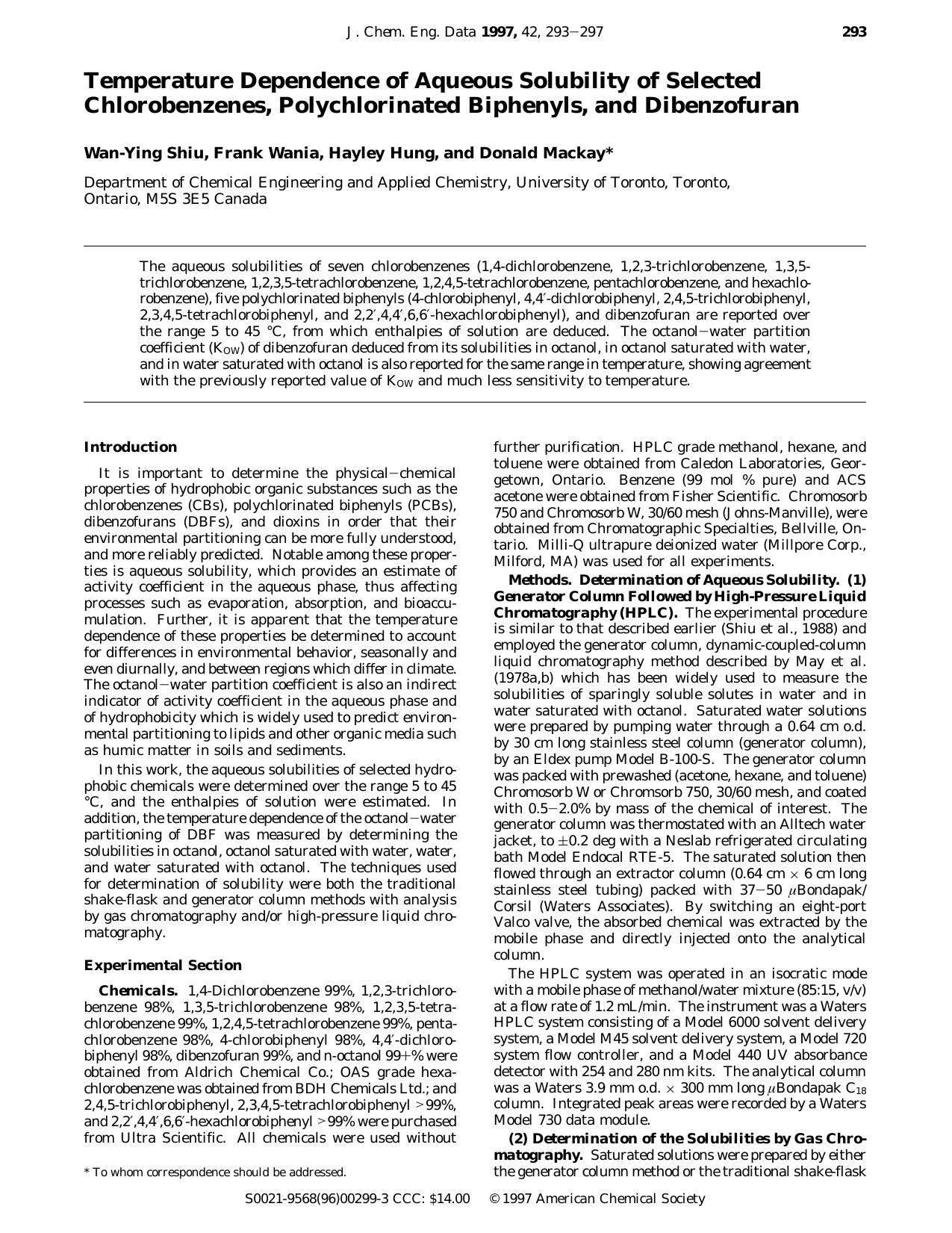 Temperature Dependence of Aqueous Solubility of Selected Chlorobenzenes, Polychlorinated Biphenyls, and Dibenzofuran by Wan-Ying Shiu Frank Wania Hayley Hung and Donald Mackay*