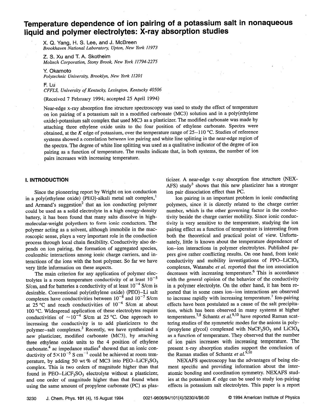 Temperature dependence of ion pairing of a potassium salt in nonaqueous liquid and polymer electrolytes: X-ray absorption studies by X. Q. Yang; H. S. Lee; J. McBreen; Z. S. Xu; T. A. Skotheim; Y. Okamoto; F. Lu