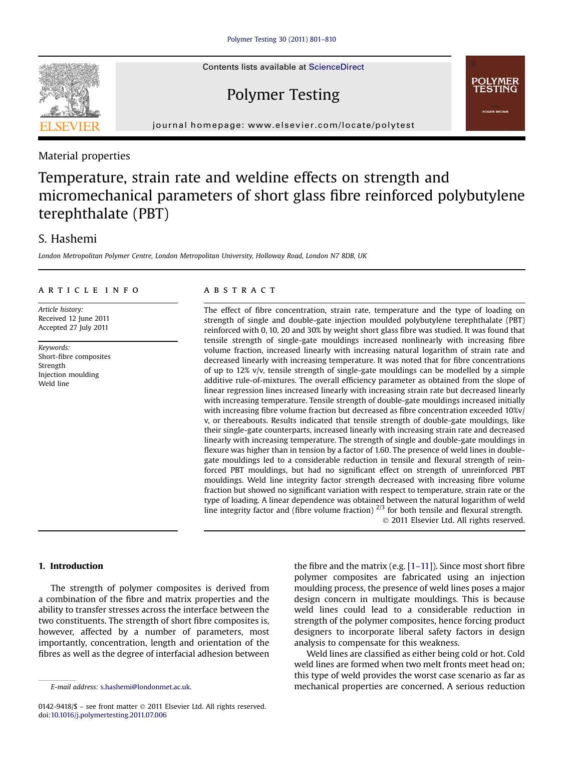 Temperature, strain rate and weldine effects on strength and micromechanical parameters of short glass fibre reinforced polybutylene terephthalate (PBT) by S. Hashemi