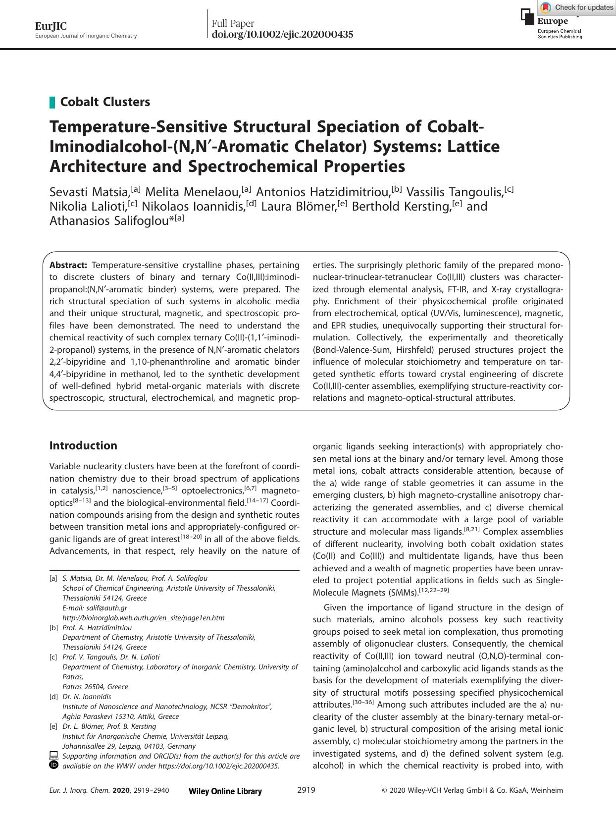 TemperatureâSensitive Structural Speciation of CobaltâIminodialcoholâ(N,N'âAromatic Chelator) Systems: Lattice Architecture and Spectrochemical Properties by Unknown