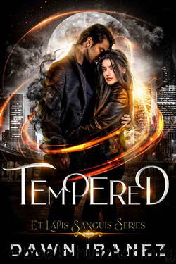 Tempered (Et Lapis Sanguis Book 1) by Dawn Ibanez